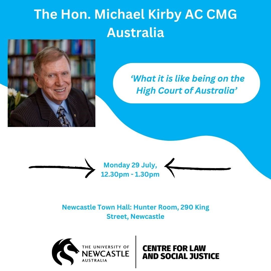 UON Public Lecture - The Hon. Justice Kirby - 'What it is like being on the High Court of Australia'